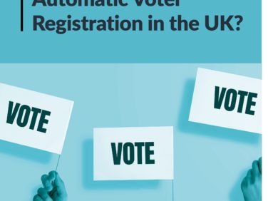 Is it time for Automatic Voter Registration in the UK?