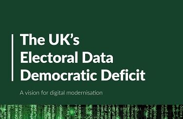 The UK’s Electoral Data Democratic Deficit: A vision for digital modernisation